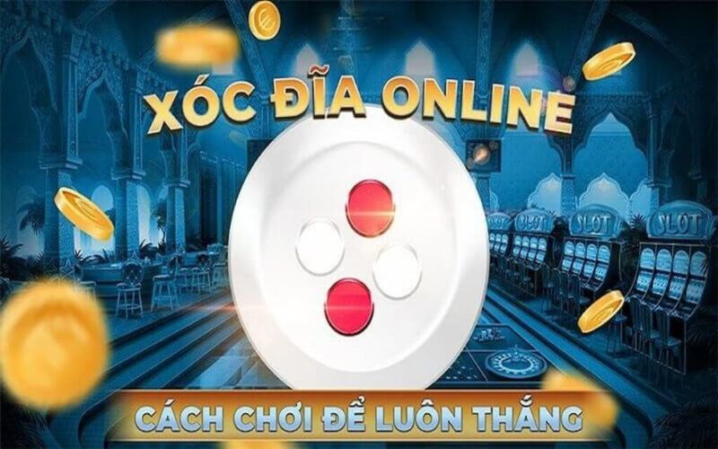 Tìm hiểu chi tiết về game xóc đĩa online